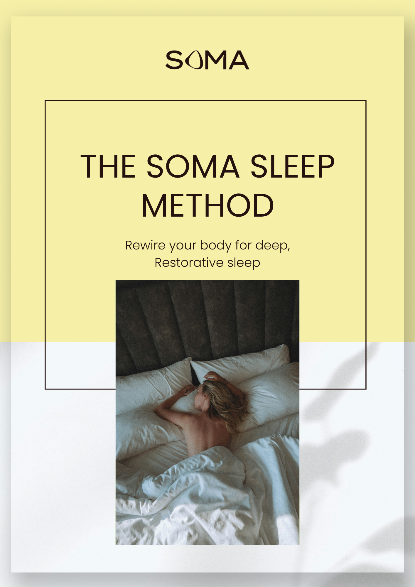 The Soma Sleep Method